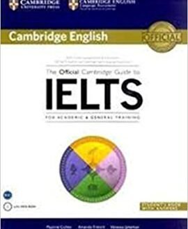 The Official Cambridge Guide To Ielts Student's Book With Answers With Dvd Rom