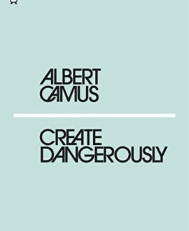 Create Dangerously (Penguin Modern)