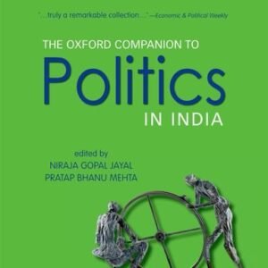 The Oxford Companion to Politics in India: Student Edition