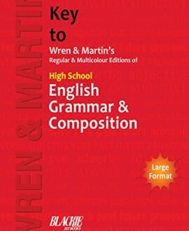 Key to Wren & Martins Regular & Multicolour Edition of High School English Grammar & Composition