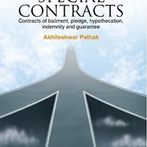 Law Relating To Special Contracts–Contracts Of Bailment, Pledge, Hypothecation, Indemnity And Guarantee
