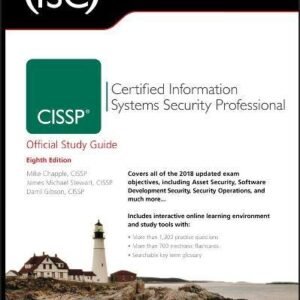 (ISC) 2 CISSP Certified Information Systems Security Professional Official Study Guide (Isc Official Study Guides)