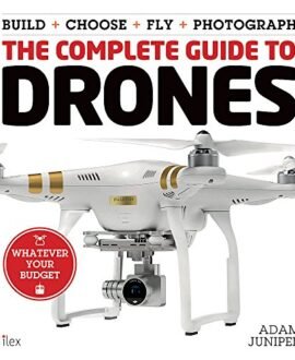 The Complete Guide to Drones: (This is a book, NOT a drone) (Colouring for Mindfulness)