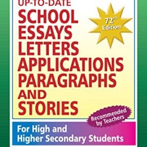 Up-To-Date School Essays, Letters, Applications, Paragraphs and Stories (Essays & Comprehension)