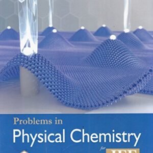 Problems in Physical Chemistry for JEE (Main & Advanced) (2018-2019)
