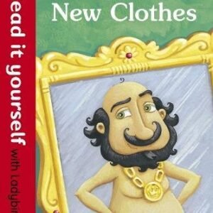 The Emperors New Clothes: Read it yourself with Ladybird Level 1
