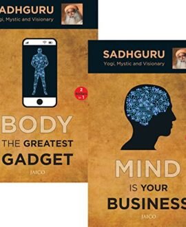Mind is your Business/Body the Greatest Gadget (2 Books in 1)