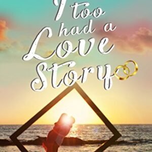 I Too Had a Love Story, Book 1