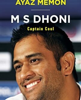 M S Dhoni: Captain Cool