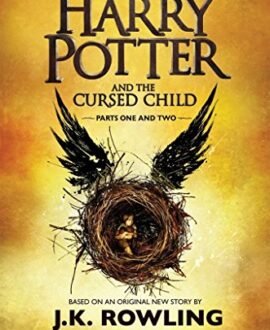 Harry Potter and the Cursed Child: Parts I & II