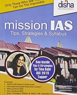 Mission IAS - Prelim/ Main Exam, Trends, How to prepare, Strategies, Tips & Detailed Syllabus