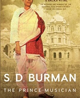 S. D. Burman: The Prince-Musician