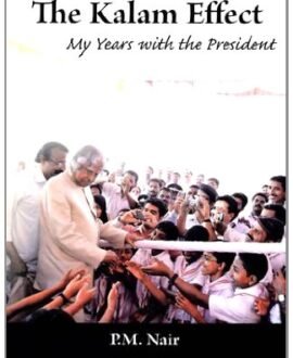 The Kalam Effect : My Years With The President