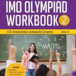 International Mathematics Olympiad Work Book (IMO) - Class 2 for 2018-19