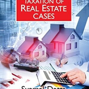 A Treatise On Taxation Of Real Estate Cases