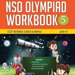 National Science Olympiad Workbook (NSO) - Class 5