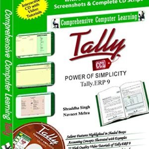 Tally ERP 9 (Power of Simplicity): Software for Business and Accounts