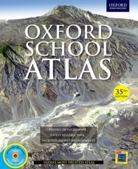 Oxford School Atlas: Indias Most Trusted Atlas