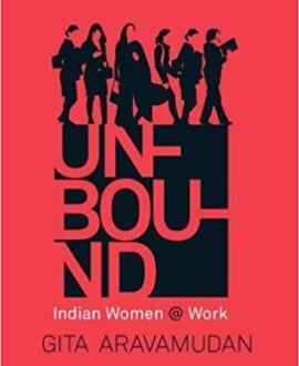 Unbound: Indian Women at Work