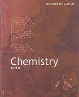 Chemistry Textbook Part - 2 for Class - 11