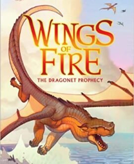 Wings of Fire #1 The Dragonet Prophecy