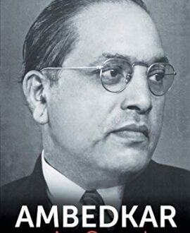 Ambedkar: An Overview