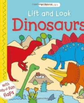 Lift and Look Dinosaurs (Bloomsbury Activity Book)