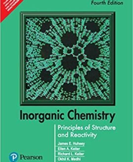 Inorganic Chemistry | Fourth Edition | By Pearson: Principles of Structure and Reactivity