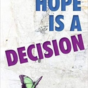 Hope Is a Decision