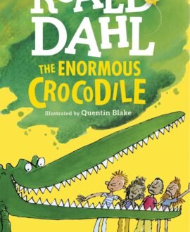 The Enormous Crocodile [Paperback]