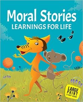 Moral Stories for children - Learning For Life ( Large Print)