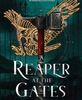 A Reaper at the Gates: Book 3 (Ember Quartet)