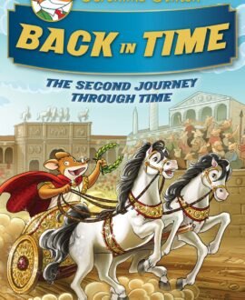 The Journey Through Time #2: Back in Time (Geronimo Stilton Special Edition): The Second Journey Through Time